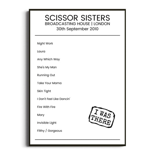 Scissor Sisters London 30 September 2010 Setlist Poster