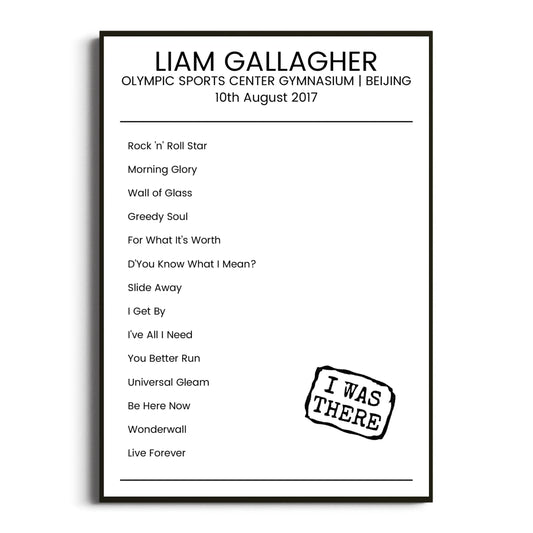 Liam Gallagher Beijing 10 August 2017 Setlist Poster