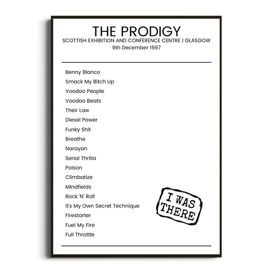 The Prodigy Glasgow 09 December 1997 Setlist Poster