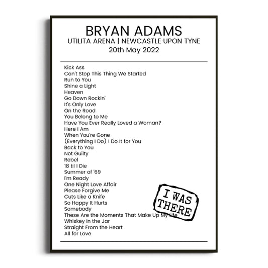 Bryan Adams Newcastle upon Tyne 20 May 2022 Setlist Poster