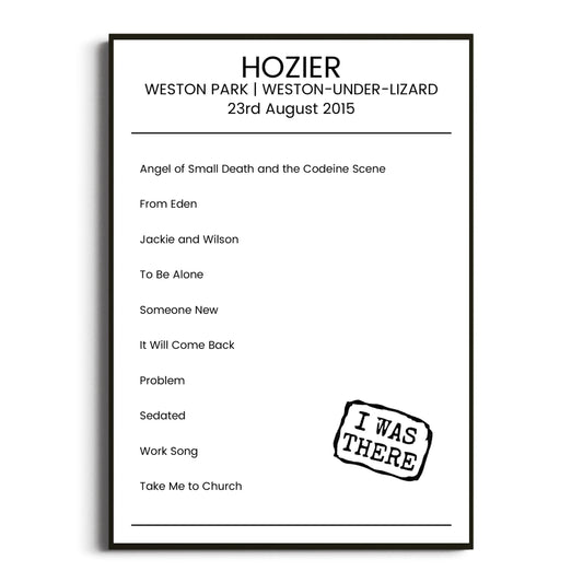 Hozier Weston-under-Lizard 23 August 2015 Setlist Poster