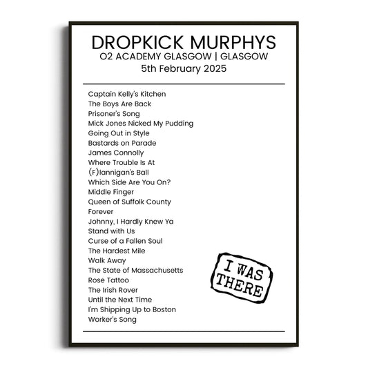 Dropkick Murphys Glasgow 05 February 2025 Setlist Poster