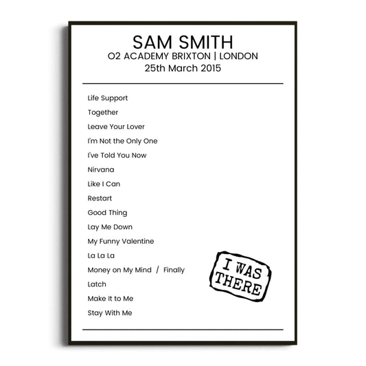 Sam Smith London 25 March 2015 Setlist Poster