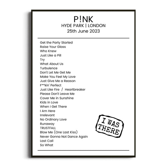 P!nk London 25 June 2023 Setlist Poster