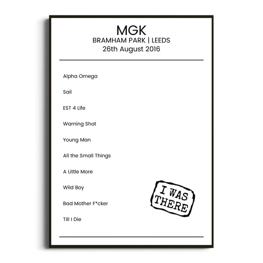 mgk Leeds 26 August 2016 Setlist Poster