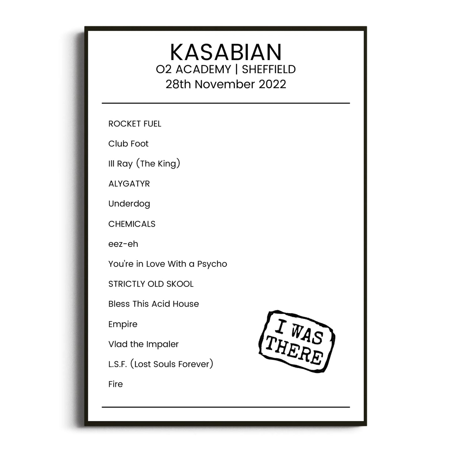 Kasabian Sheffield 28 November 2022 Setlist Poster