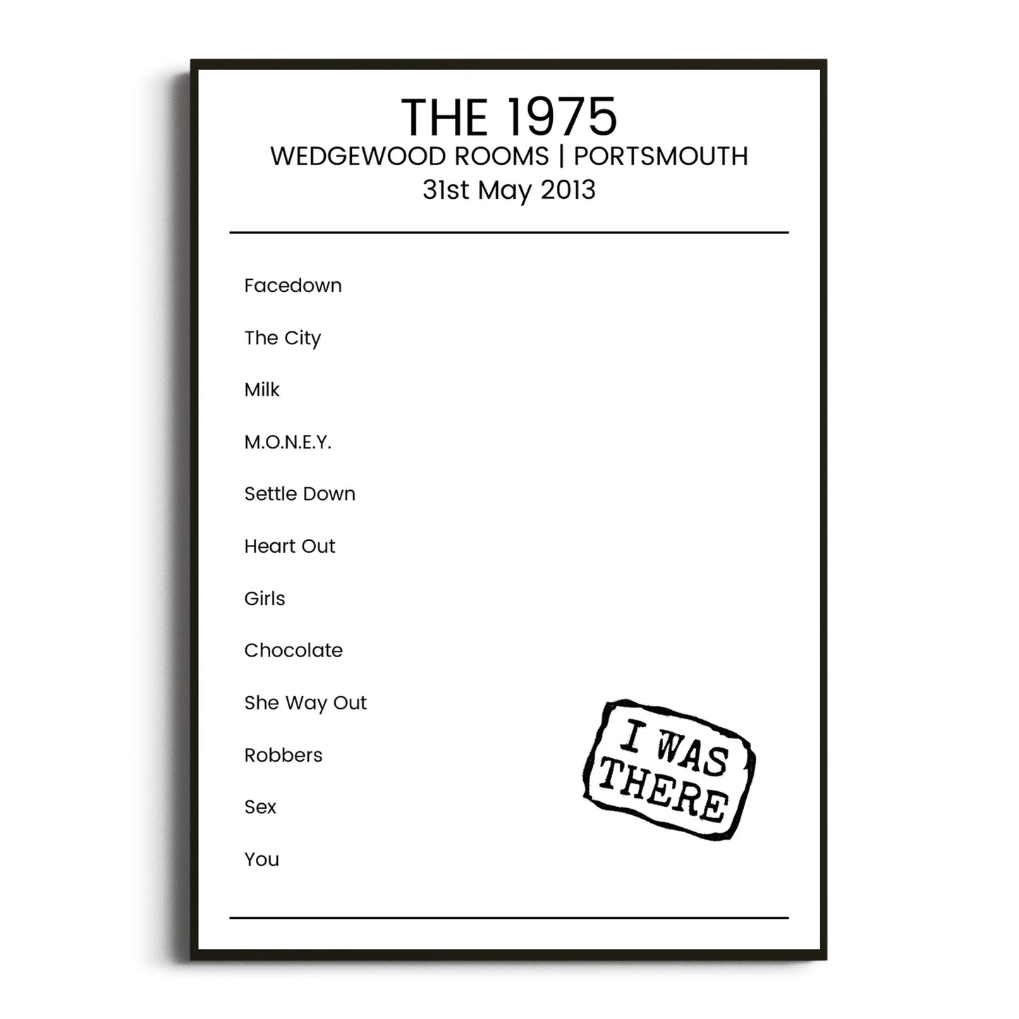 The 1975 Portsmouth 31 May 2013 Setlist Poster