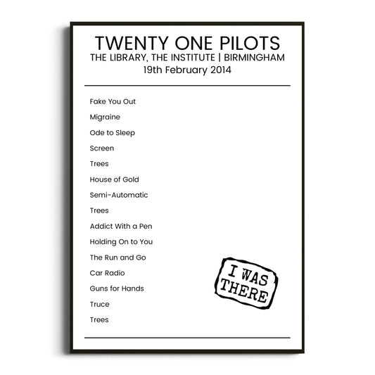 Twenty One Pilots Birmingham 19 February 2014 Setlist Poster