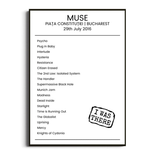 Muse Bucharest 29 July 2016 Setlist Poster