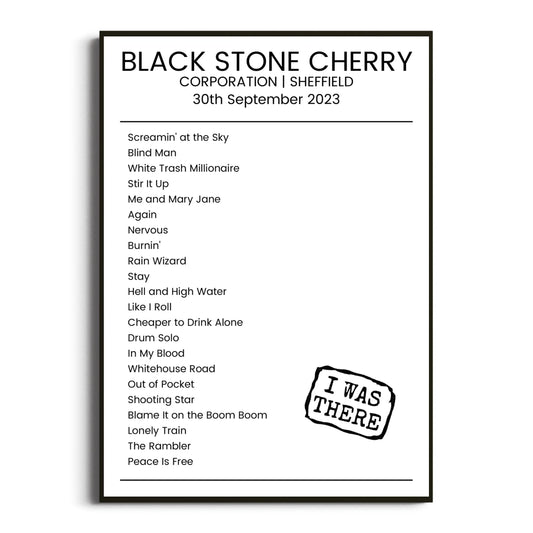 Black Stone Cherry Sheffield 30 September 2023 Setlist Poster