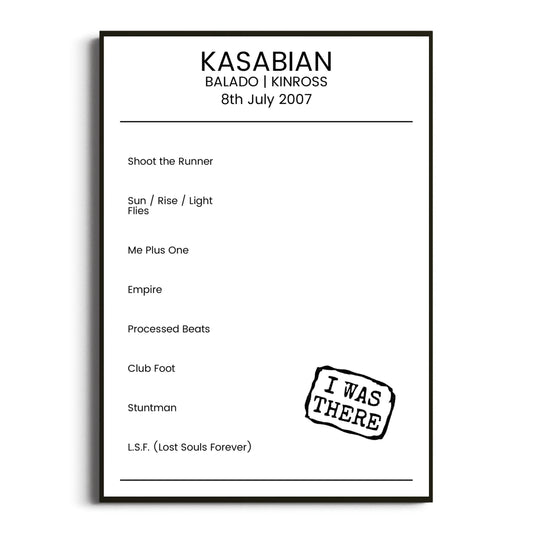 Kasabian Kinross 08 July 2007 Setlist Poster