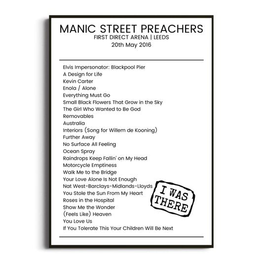 Manic Street Preachers Leeds 20 May 2016 Setlist Poster