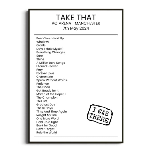 Take That Manchester 07 May 2024 Setlist Poster