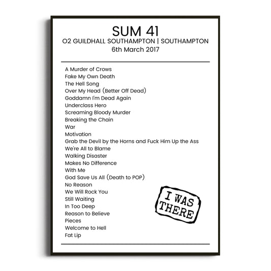 Sum 41 Southampton 06 March 2017 Setlist Poster