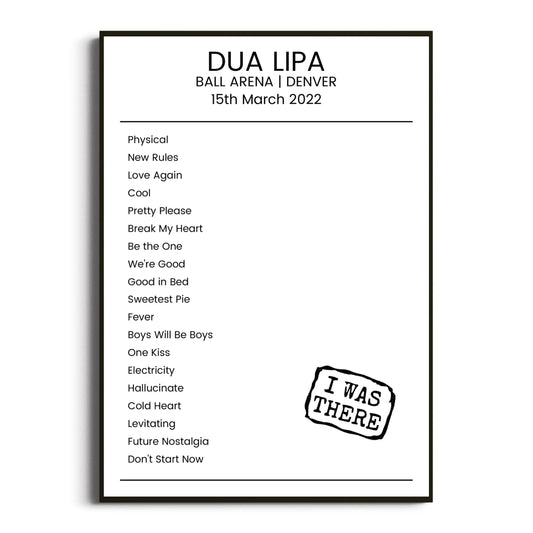 Dua Lipa Denver 15 March 2022 Setlist Poster