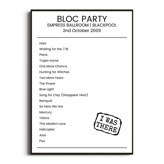 Bloc Party Blackpool 02 October 2009 Setlist Poster