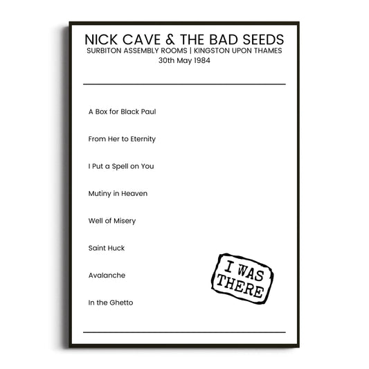 Nick Cave & the Bad Seeds Kingston upon Thames 30 May 1984 Setlist Poster