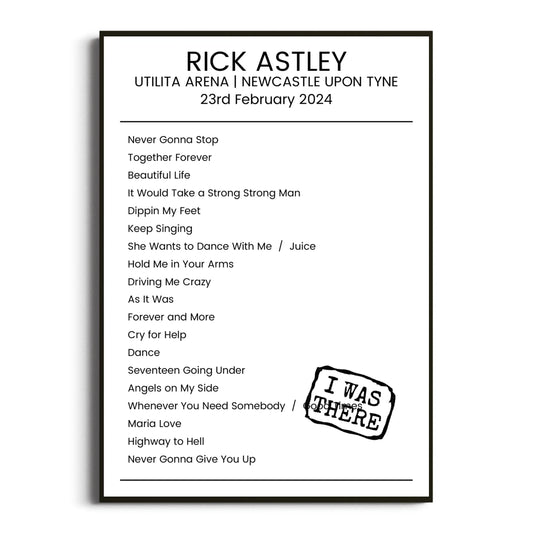 Rick Astley Newcastle upon Tyne 23 February 2024 Setlist Poster