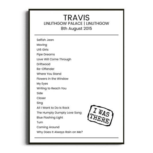 Travis Linlithgow 08 August 2015 Setlist Poster