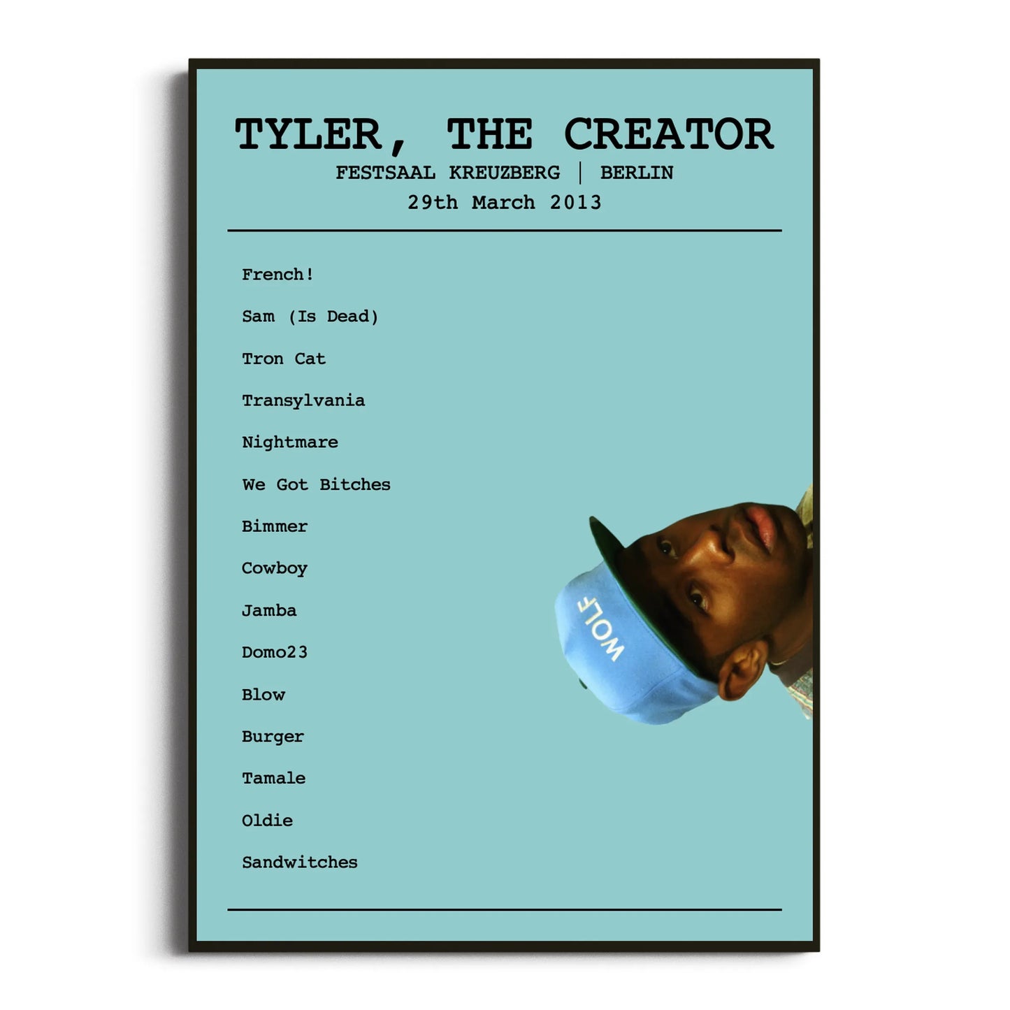 Tyler, The Creator Berlin 29 March 2013 Setlist Poster