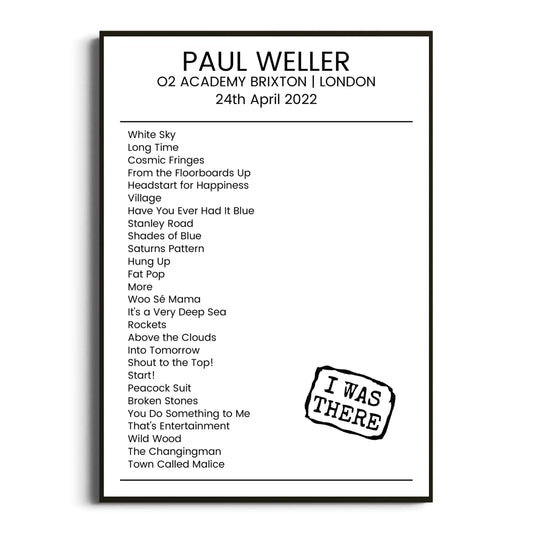 Paul Weller London 24 April 2022 Setlist Poster