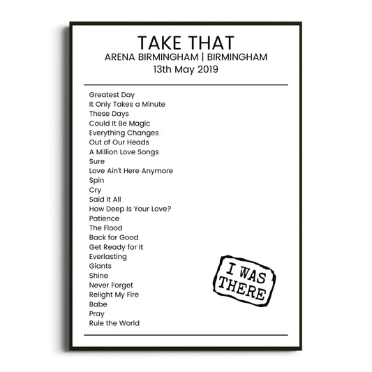 Take That Birmingham 13 May 2019 Setlist Poster