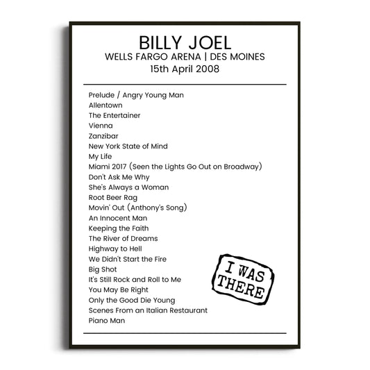 Billy Joel Des Moines 15 April 2008 Setlist Poster