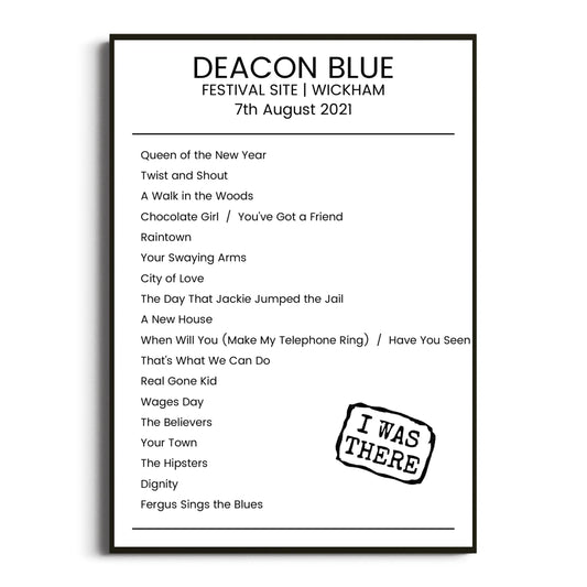 Deacon Blue Wickham 07 August 2021 Setlist Poster