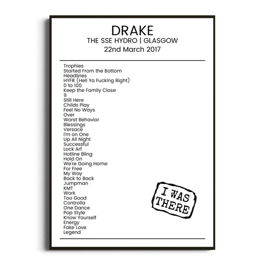 Drake Glasgow 22 March 2017 Setlist Poster