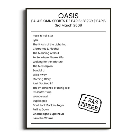 Oasis Paris 03 March 2009 Setlist Poster