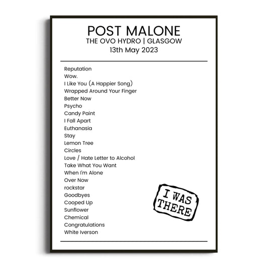 Post Malone Glasgow 13 May 2023 Setlist Poster