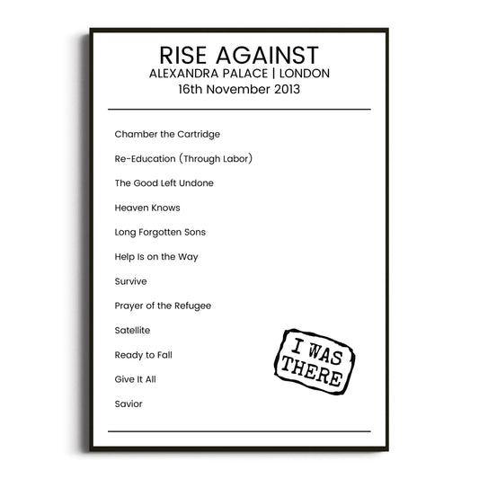 Rise Against London 16 November 2013 Setlist Poster