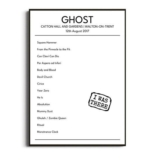 Ghost Walton-on-Trent 12 August 2017 Setlist Poster