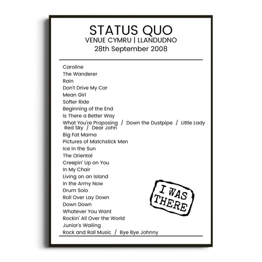 Status Quo Llandudno 28 September 2008 Setlist Poster