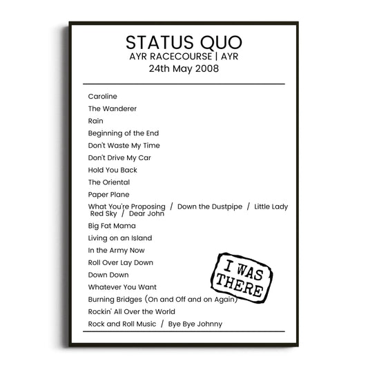 Status Quo Ayr 24 May 2008 Setlist Poster