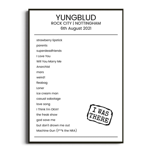 YUNGBLUD Nottingham 06 August 2021 Setlist Poster