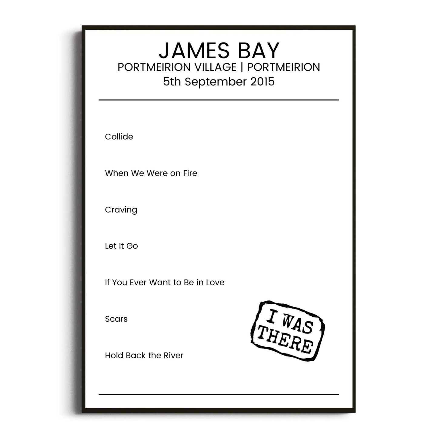 James Bay Portmeirion 05 September 2015 Setlist Poster