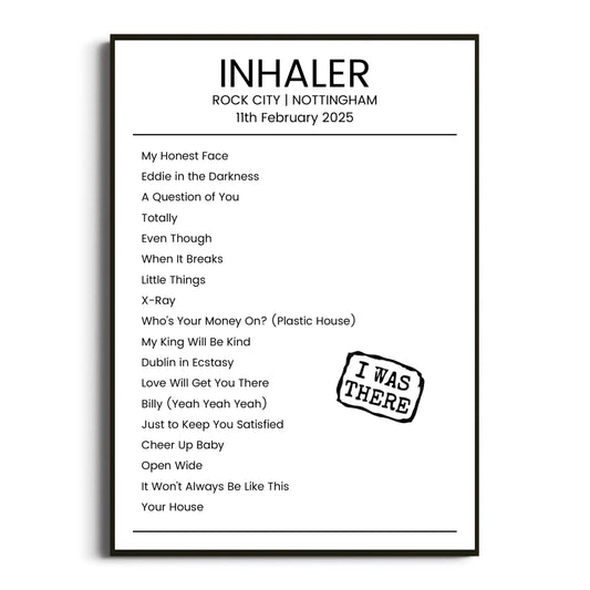 Inhaler Nottingham 11 February 2025 Setlist Poster