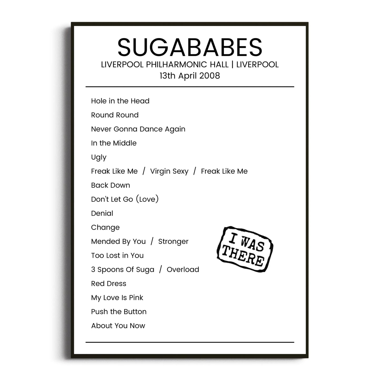 Sugababes Liverpool 13 April 2008 Setlist Poster