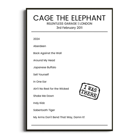 Cage the Elephant London 03 February 2011 Setlist Poster