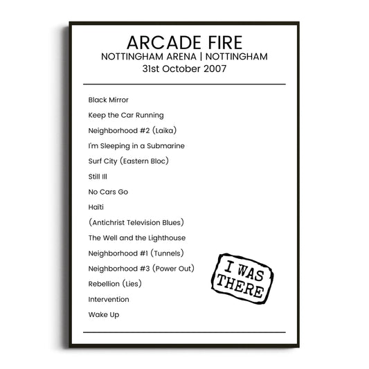 Arcade Fire Nottingham 31 October 2007 Setlist Poster