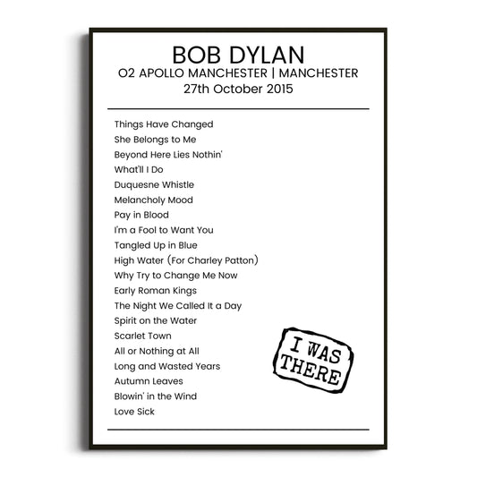 Bob Dylan Manchester 27 October 2015 Setlist Poster