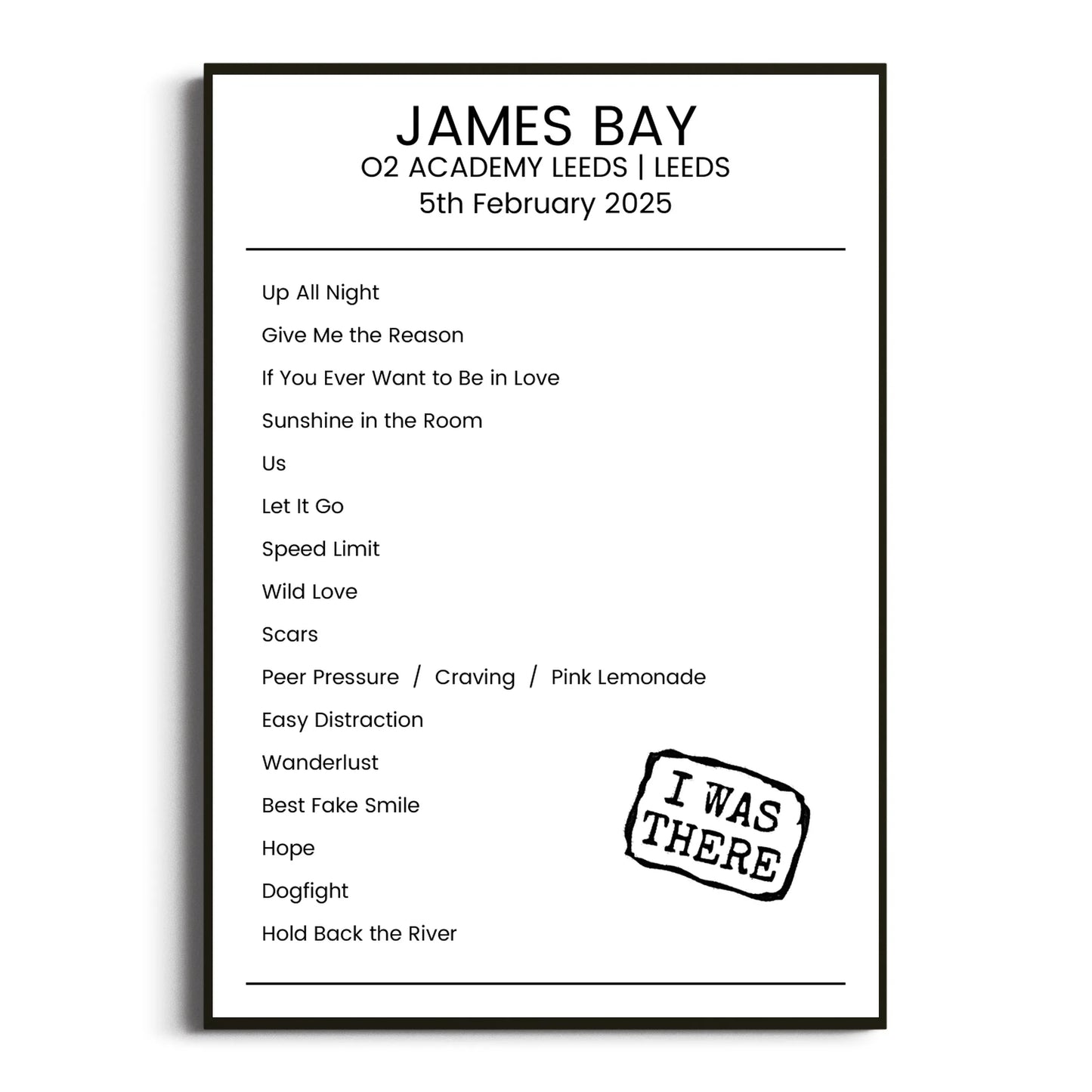 James Bay Leeds 05 February 2025 Setlist Poster