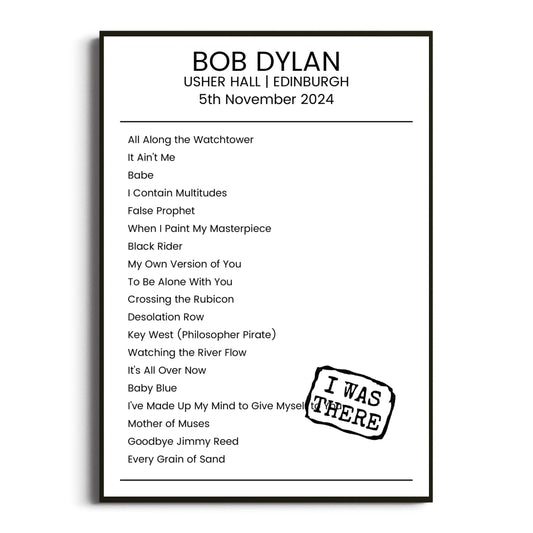 Bob Dylan Edinburgh 05 November 2024 Setlist Poster