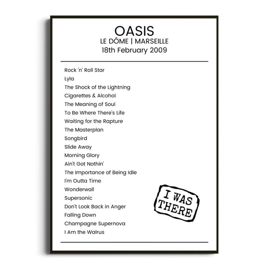 Oasis Marseille 18 February 2009 Setlist Poster