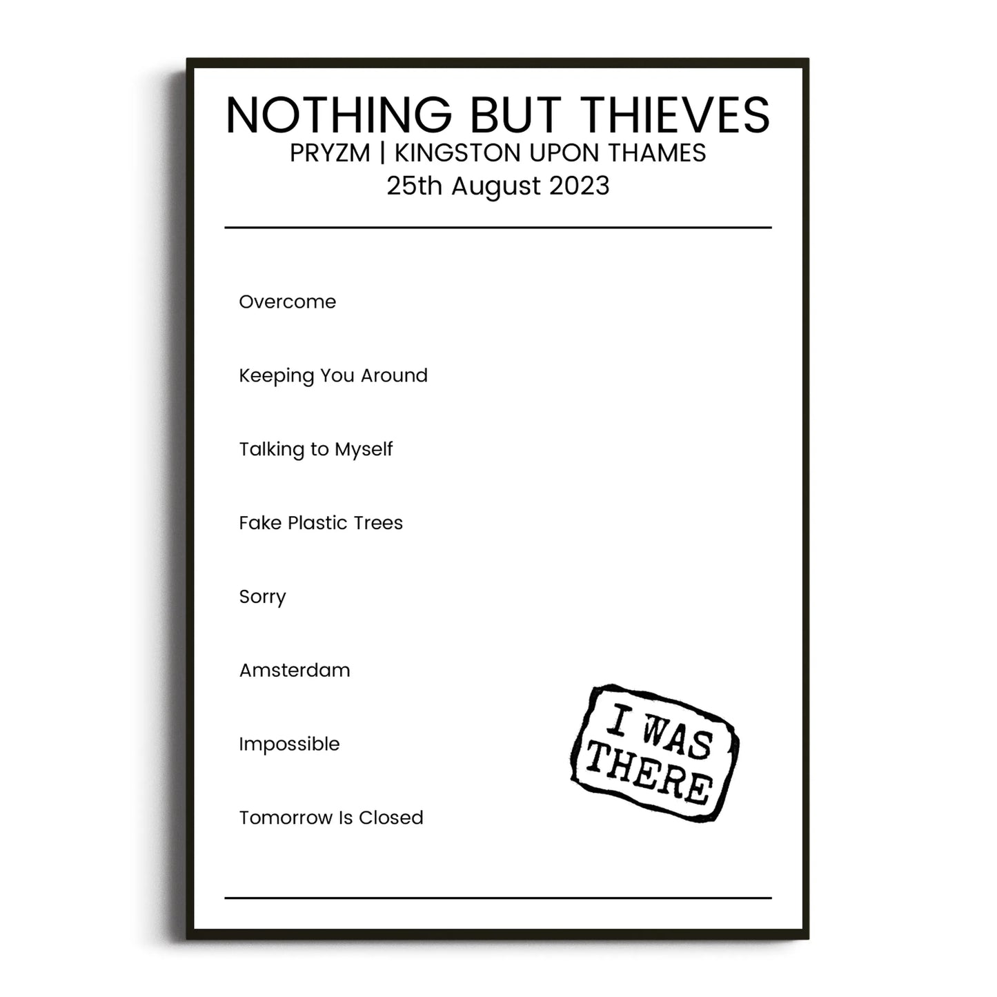 Nothing But Thieves Kingston upon Thames 25 August 2023 Setlist Poster