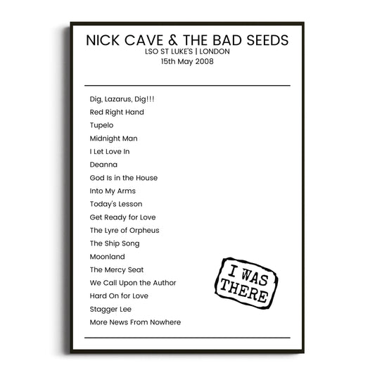 Nick Cave & the Bad Seeds London 15 May 2008 Setlist Poster