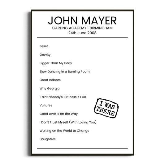 John Mayer Birmingham 24 June 2008 Setlist Poster