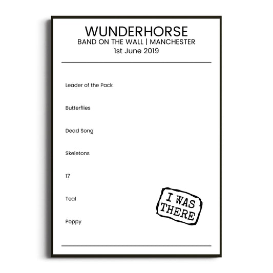 Wunderhorse Manchester 01 June 2019 Setlist Poster