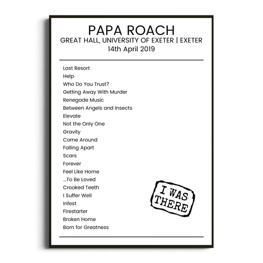 Papa Roach Exeter 14 April 2019 Setlist Poster